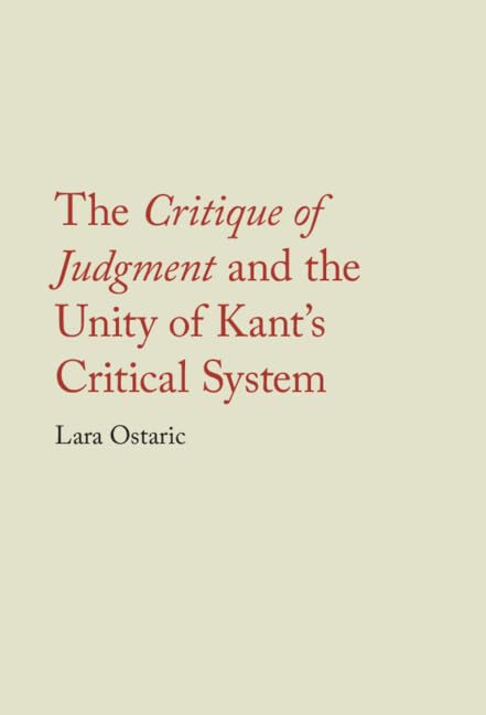 The Critique of Judgment and the Unity of Kant's Critical System      Kindle Edition