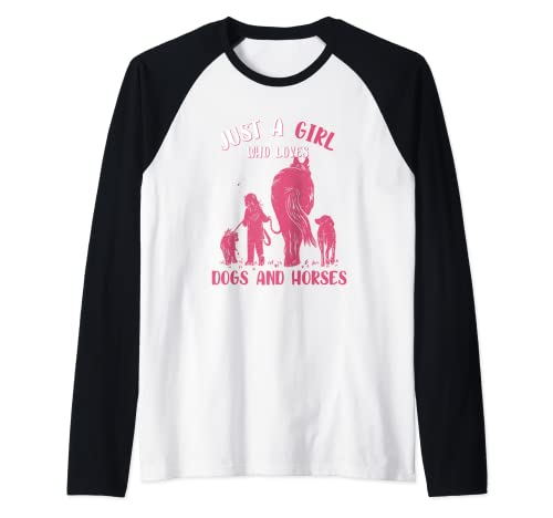 Just A Girl Who Loves Dogs and Horses Maglia con Maniche Raglan
