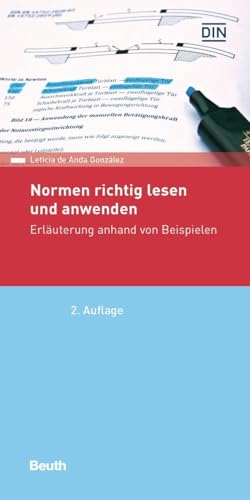 Normen richtig lesen und anwenden: Erläuterung anhand von Beispielen (DIN Media Pocket)