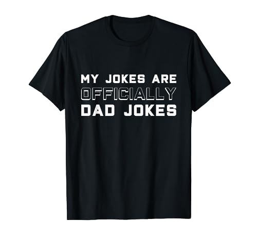 Pregnancy Announcement "My Jokes Are Officially Dad Jokes" T-Shirt