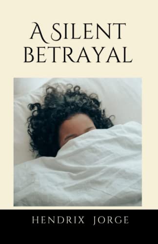 A Silent Betrayal