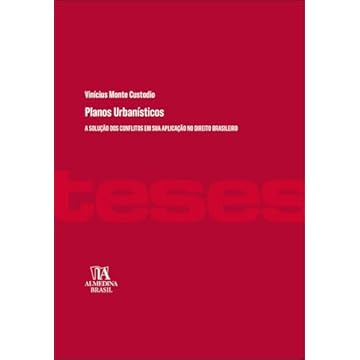 Capa do livro Planos Urbanísticos: a Solução dos Conflitos em sua Aplicação no Direito Brasileiro