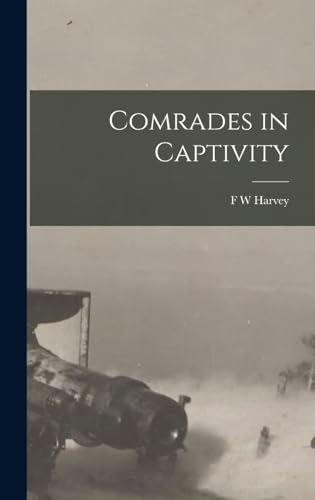 Comrades in Captivity