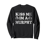 Photo Gallery kiss me i m a murphy irish st patricks day uomini donna bambini felpa Photo Gallery kiss me i m a murphy irish st patricks day uomini donna bambini felpa