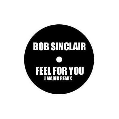 BOB SINCLAR / FEEL FOR YOU