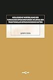 neologismenwörterbuch  Neologische Wortbildung Der Turkischen Sprachreformer Im Urteil Der Traditionellen Sprachwissenschaften [Paperback] ?erife ?zer [Paperback] ?erife ?zer