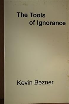 Paperback The Tools of Ignorance Book