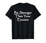 Photo Gallery be stronger motivational gym fitness allenamento maglietta Photo Gallery be stronger motivational gym fitness allenamento maglietta