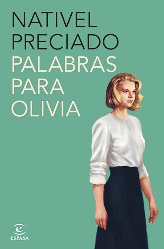Palabras para Olivia / Nativel Preciado - Imagen 2