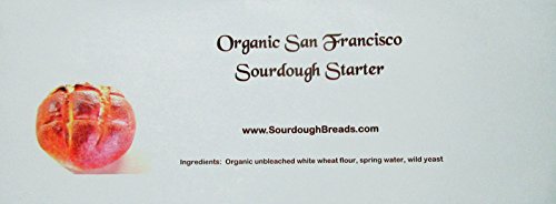 Organic Sourdough Starter The Real One from San Francisco with a No-Questions-Asked Replacement