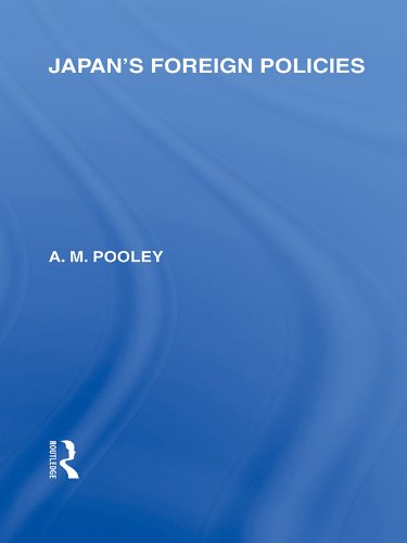 Japan's Foreign Policies (Routledge Library Editions: Japan)