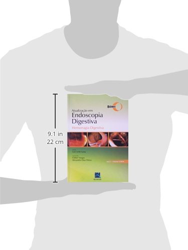 SOBED Atualização em Endoscopia Digestiva - Volume 1: Hemorragia Digestiva