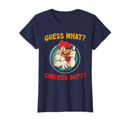 Guess What Chicken Butt Shirt Toddler Kids Child T-Shirt, Women, Navy Blue, Small