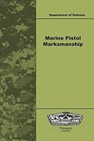 Marine Pistol Marksmanship 1601704402 Book Cover
