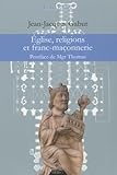  Eglise, religions et franc-maçonnerie