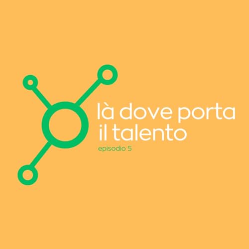 L&agrave; dove porta il talento