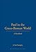 Paul in the Greco-Roman World: A Handbook