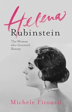 Helena Rubinstein: The Woman Who Invented Beauty book cover