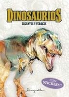 Dinosaurios gigantes y feroces 987550968X Book Cover