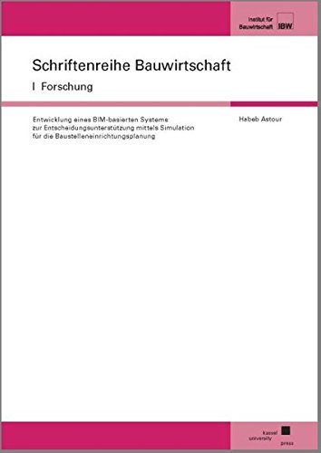 Habeb, A: Entwicklung eines BIM-basierten Systems