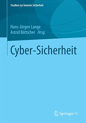 Preisvergleich Produktbild Cyber-Sicherheit (Studien zur Inneren Sicherheit, Band 18)
