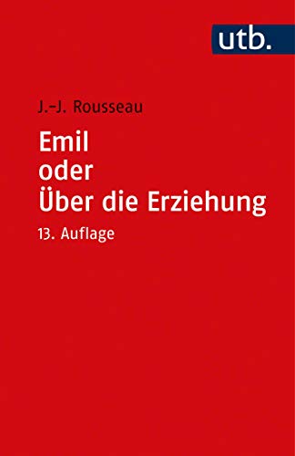 Emil oder Über die Erziehung.
