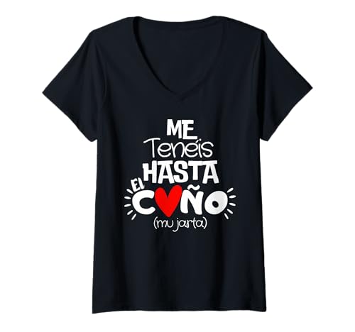 Mujer Diseño Divertido Me Tenéis Hasta El Coño Mu Jarta Para Mujer Camiseta Cuello V