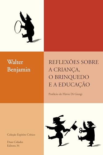 Reflexões sobre a criança, o brinquedo e a educação: