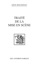 Traité de la Mise en Scène 2738423787 Book Cover