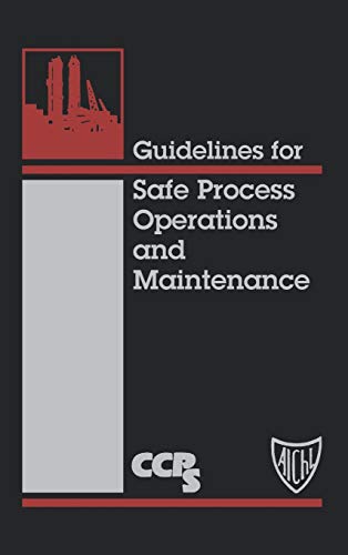 Guidelines for Safe Process Operations and Maintenance view 2