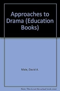 Paperback Approaches to Drama (Education Books) Book