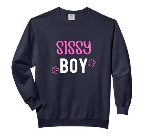 Sissy Boy Comfort Colors Adult Sweatshirt