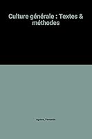 Culture générale : Textes & méthodes 2091768251 Book Cover