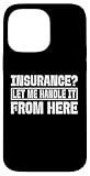 Versicherungsagent Lustiger Spruch Hülle für iPhone 14 Pro Max