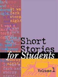 Short Stories for Students: Presenting Analysis, Context & Criticism on Commonly Studied Short Stories: 27