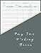Pay The F*cking Bills: 2022 Monthly Budget Planner: Simple Monthly Bill Payment Checklist Organizer And Debt Tracker Keeper Log Book - Budget Planner 2022 - 8.5 x 11 Size - 120 pages.