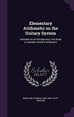 Elementary Arithmetic on the Unitary System: In... 1342179234 Book Cover