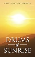 Drums of Sunrise 1504948653 Book Cover