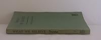 What we believe B000NQ5I26 Book Cover