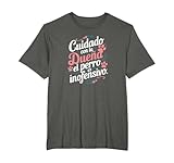 Mujeres con Perros Mensaje en español Mujeres con Mascota y Humor Camiseta