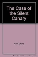 The Case of the Silent Canary (In the Footsteps of Sherlock Holmes) 0521389577 Book Cover