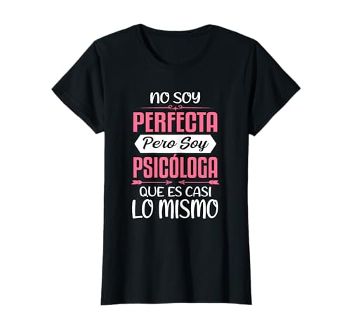 Regalo Divertido para Perfecta psicóloga et dia de la Madre Camiseta
