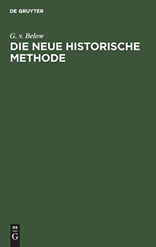 Die neue historische Methode (German Edition)