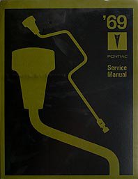 1969 Pontiac Repair Shop Manual Reprint