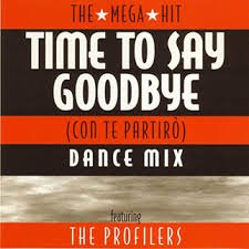 Time to Say Goodbye CDance Mix [Audio CD] The Profilers