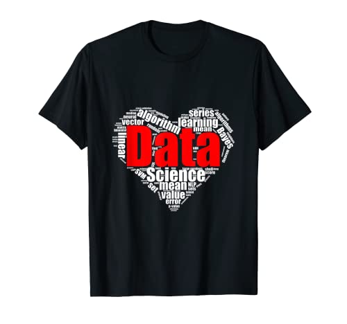 Data Scientist Analyseur de sciences du cœur T-Shirt
