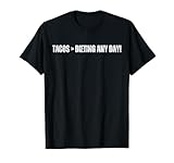 Sarcastic Dieting Taco Quotes - National Taco Day