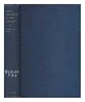 Basis for peace in the Far East / by Nathaniel Peffer B009ZYWDPC Book Cover