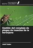 Gestión del complejo de plagas de insectos de la berenjena