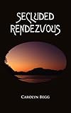 Secluded Rendezvous